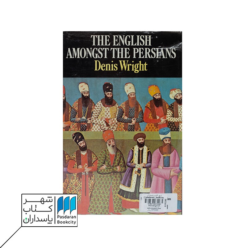 the english amongst the persians