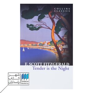 Tender is the Niight کتاب لطیف است شب
