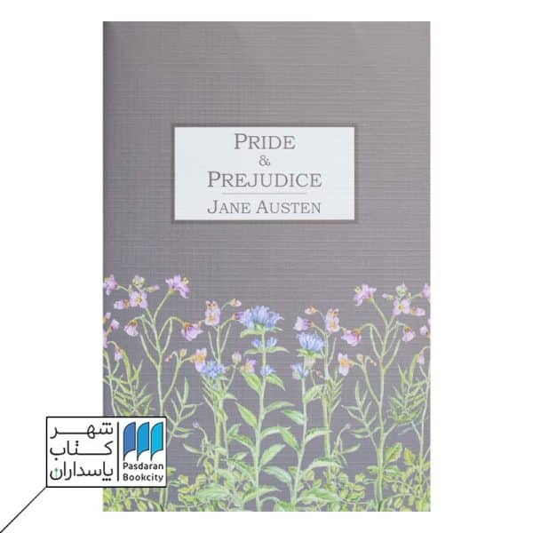 pride & prejudice کتاب غرور و تعصب
