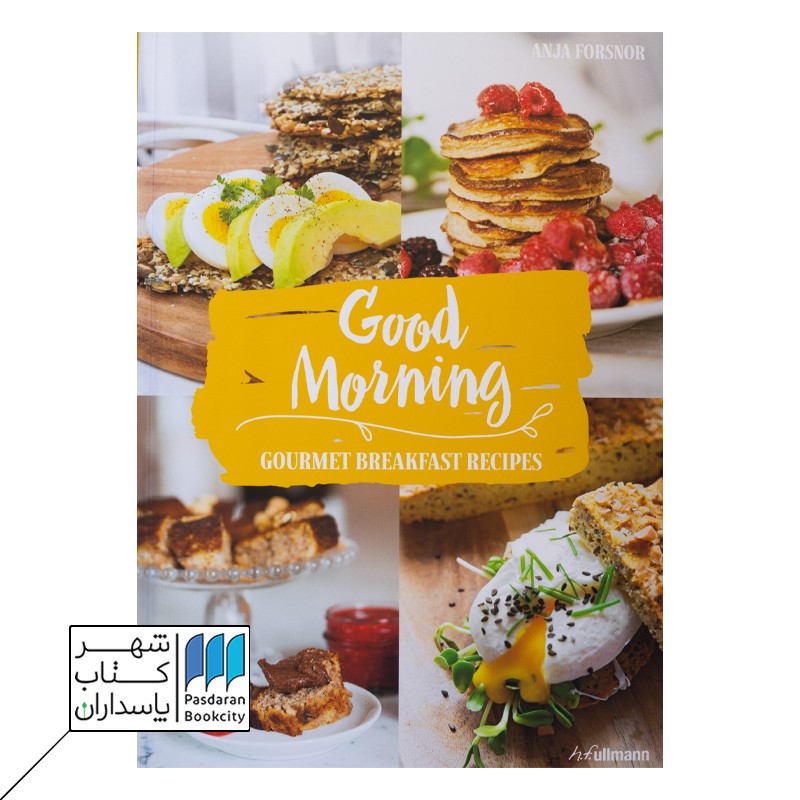 Good Morning Gourmet Breakfast Recipe کتاب آشپزی دستور صبحانه لذیذ