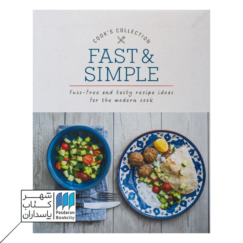 fast and simple Cook's Collection کتاب آشپزی سریع و ساده