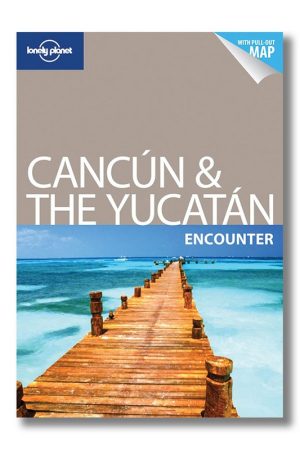 کتاب Cancun & the Yucatan Encounter
