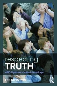 کتاب احترام به حقیقت جهل عامدانه در عصر اینترنت نوشته لی مک اینتایر جلد کتاب 