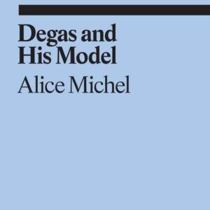تصویر کتاب دگا و مدلش اثر آلیس میشلdegas and his model novel