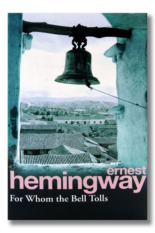For Whom the Bell Tolls کتاب زنگ ها برای که به صدا در می آید