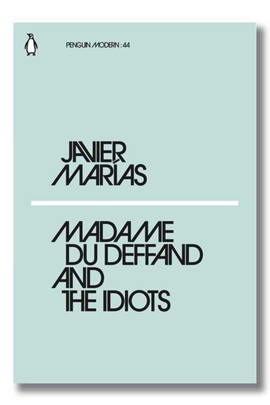 Madame du Deffand and the Idiots
